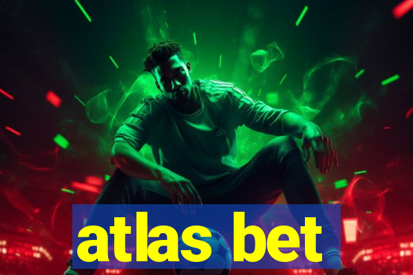 atlas bet